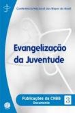 Evangelização da Juventude - Doc 85 CNBB