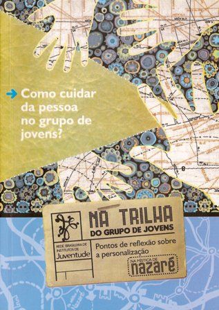 Como cuidar da pessoa no grupo de jovens?