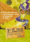 Como desenvolver a participação social no grupo de jovens?